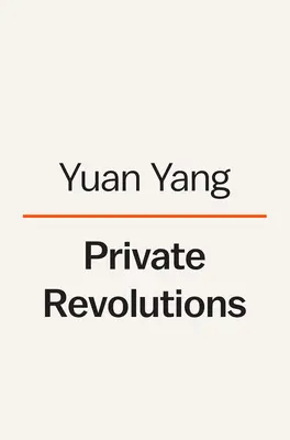 Magánforradalmak: Négy nő szembesül Kína új társadalmi rendjével - Private Revolutions: Four Women Face China's New Social Order