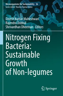 Nitrogénmegkötő baktériumok: A nem hüvelyesek fenntartható növekedése - Nitrogen Fixing Bacteria: Sustainable Growth of Non-Legumes