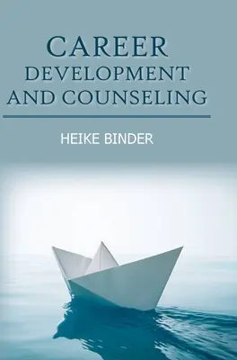 Karrierfejlesztés és tanácsadás - Career Development and Counseling