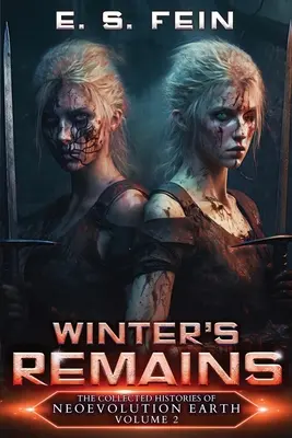 Winter's Remains (A tél maradványai): A Grimdark Scifi Epic - Winter's Remains: A Grimdark Scifi Epic