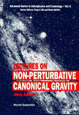 Előadások a nem-perturbatív kánonikus gravitációról - Lectures on Non-Perturbative Canonical Gravity