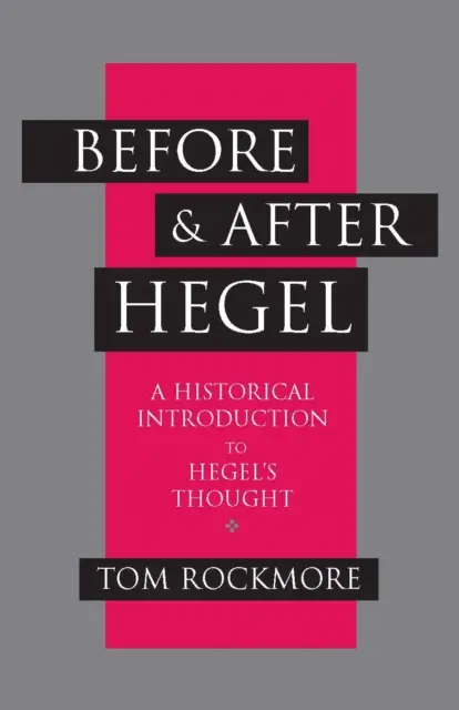 Hegel előtt és után - Before and after Hegel