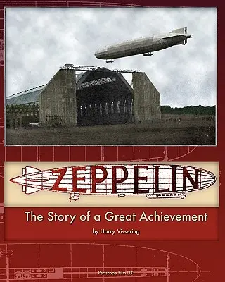 Zeppelin: Egy nagyszerű teljesítmény története - Zeppelin: The Story of a Great Achievement