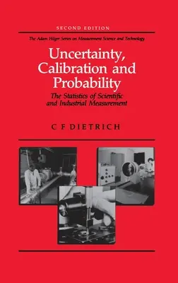 Bizonytalanság, kalibrálás és valószínűség: A tudományos és ipari mérések statisztikája - Uncertainty, Calibration and Probability: The Statistics of Scientific and Industrial Measurement