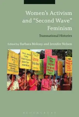 Női aktivizmus és második hullám” feminizmus: Transnational Histories” - Women's Activism and Second Wave
