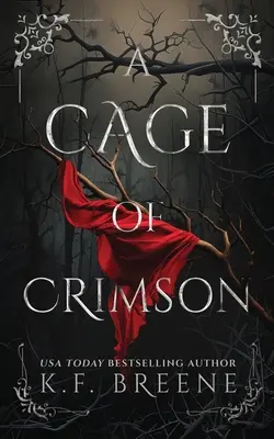 A Cage of Crimson