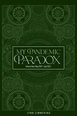 Az én pandémiás paradoxonom: Egy emlékirat - My Pandemic Paradox: A Memoir