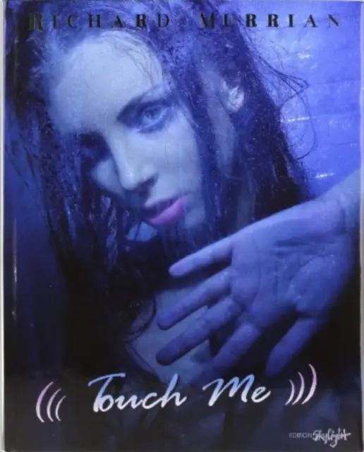 Touch Me