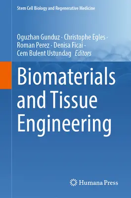 Biomateriális anyagok és szövettechnológia - Biomaterials and Tissue Engineering