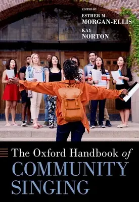 A közösségi éneklés oxfordi kézikönyve - The Oxford Handbook of Community Singing