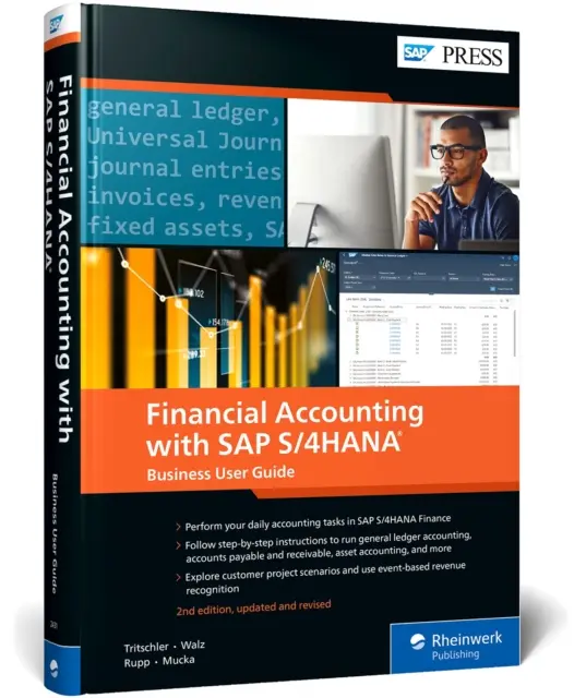 Pénzügyi számvitel az SAP S/4hana rendszerrel: Üzleti felhasználói kézikönyv - Financial Accounting with SAP S/4hana: Business User Guide