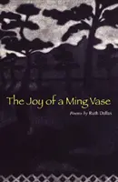 Egy Ming-váza öröme: Ruth Dallas versei - The Joy of a Ming Vase: Poems by Ruth Dallas