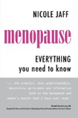 Menopauza: Minden, amit tudni kell - Menopause: Everything You Need to Know