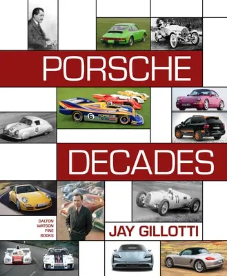 Porsche évtizedek: Bevezetés a Porsche történetébe - Porsche Decades: An Introduction to the Porsche Story