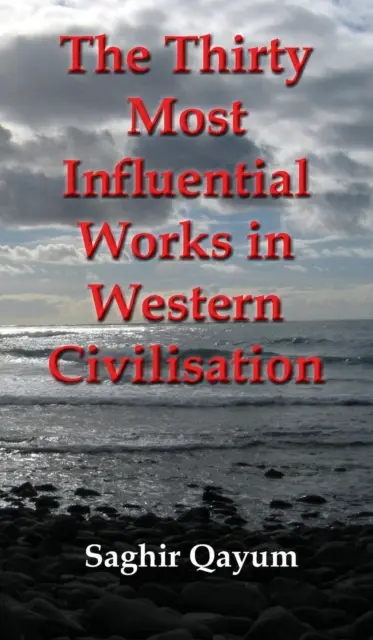 A nyugati civilizáció harminc legbefolyásosabb műve - Thirty Most Influential Works in Western Civilisation