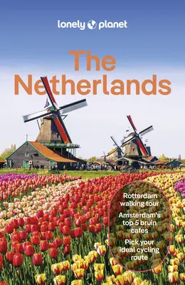 Lonely Planet Hollandia - Lonely Planet the Netherlands