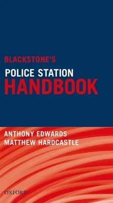 Blackstone rendőrségi kézikönyve - Blackstone's Police Station Handbook