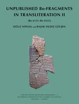 Kiadatlan Bo-fragmentumok átírásban II: - Unpublished Bo-Fragments in Transliteration II: