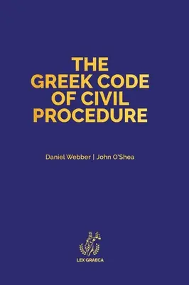 A görög polgári perrendtartás: Elnöki rendelet 503/1985 - The Greek Code of Civil Procedure: Presidential Decree 503/1985