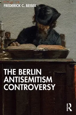 Spor o berlínský antisemitismus - The Berlin Antisemitism Controversy