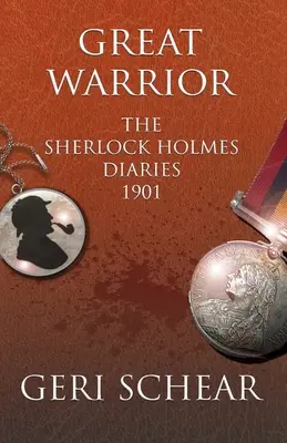 Nagy harcos: The Sherlock Holmes Diaries 1901 - Great Warrior: The Sherlock Holmes Diaries 1901