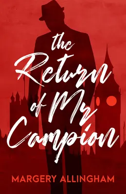 Mr. Campion visszatérése - The Return of Mr. Campion