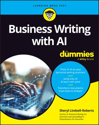 Üzleti írás mesterséges intelligenciával for Dummies - Business Writing with AI for Dummies