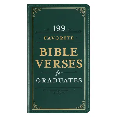 199 kedvenc bibliai vers ballagóknak műbőrből - 199 Favorite Bible Verses for Graduates Faux Leather