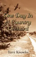 Egy nap egy vidéki gyümölcsösben - One Day in a Country Orchard