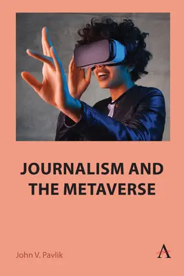 Az újságírás és a metaverse - Journalism and the Metaverse