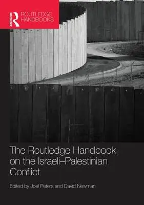 Routledge kézikönyv az izraeli-palesztin konfliktusról - Routledge Handbook on the Israeli-Palestinian Conflict