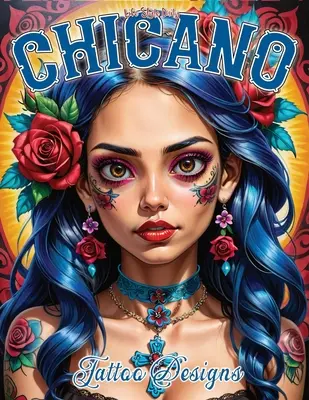 Chicano Tattoo Designs: A chicano kultúrába merülve a tetoválásokon keresztül, a modern utcai graffitiktől a hagyományos börtönmintákig, a Pro - Chicano Tattoo Designs: Delving into Chicano Culture through Tattoos, from Modern Street Graffiti to Traditional Prison Designs, Featuring Pro