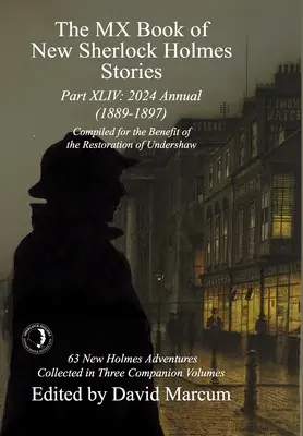 Az MX Book of New Sherlock Holmes Stories XLIV. rész: 2024 Annual 1889-1897 - The MX Book of New Sherlock Holmes Stories Part XLIV: 2024 Annual 1889-1897