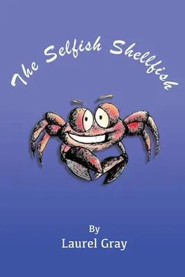 Selfish Shellfish