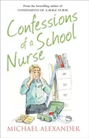 Egy iskolanővér vallomásai - Confessions of a School Nurse