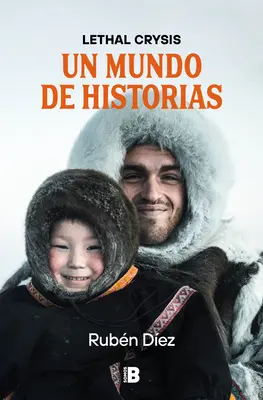 Un Mundo de Historias / A történetek világa - Un Mundo de Historias / A World of Stories