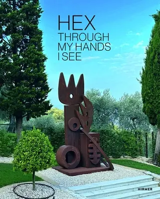 Hex: A kezeimen keresztül látok - Hex: Through My Hands I See