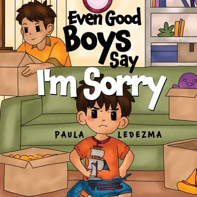 Még a jó fiúk is bocsánatot kérnek - Even Good Boys Say I'm Sorry