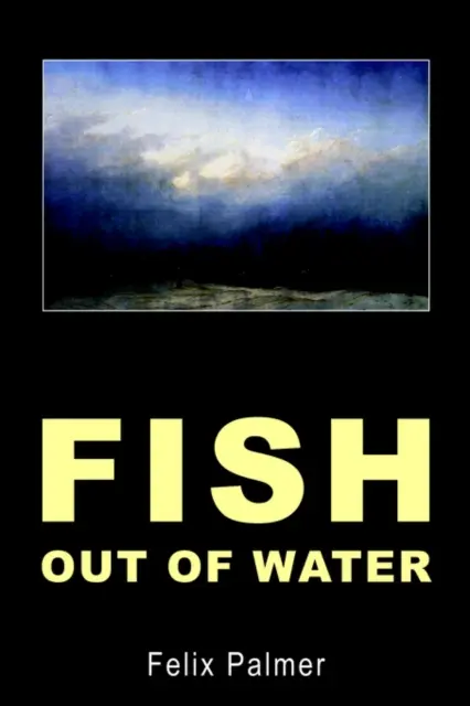 Fish Out of Water