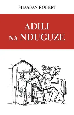 Adili na Nduguze