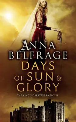 A nap és a dicsőség napjai: A király legnagyobb ellensége #2 - Days of Sun and Glory: The King's Greatest Enemy #2