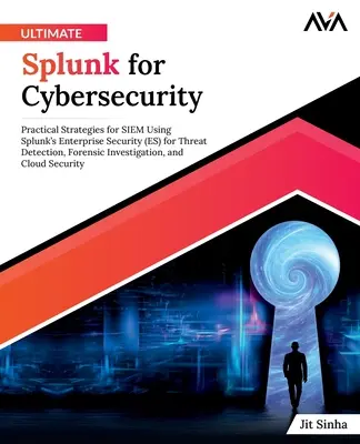 Végső Splunk a kiberbiztonságért - Ultimate Splunk for Cybersecurity