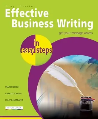 Hatékony üzleti írás egyszerű lépésekben - Effective Business Writing in Easy Steps