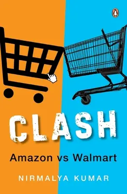 Összecsapás: Amazon kontra Walmart - Clash: Amazon Versus Walmart