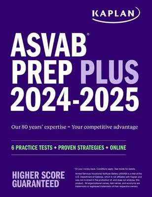 ASVAB Prep Plus 2024-2025: 6 gyakorlati teszt + bevált stratégiák + Online + videó - ASVAB Prep Plus 2024-2025: 6 Practice Tests + Proven Strategies + Online + Video