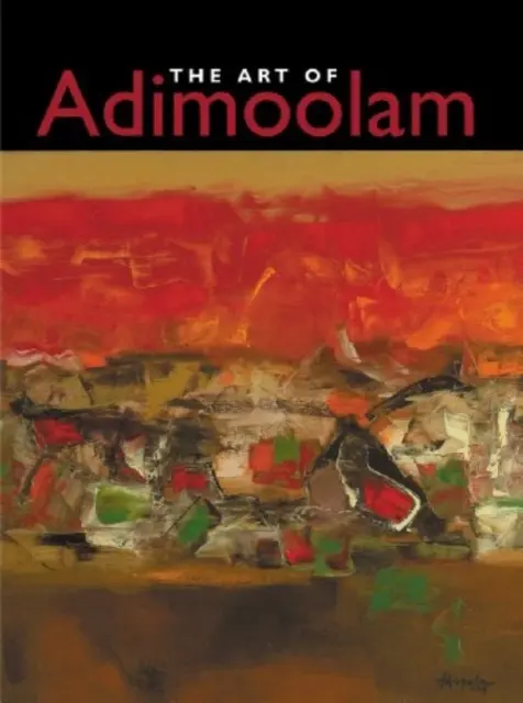 Adimoolam művészete - Art of Adimoolam