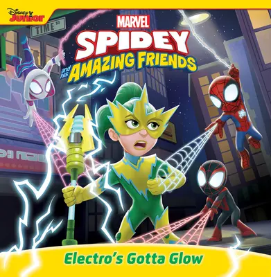 Spidey és csodálatos barátai: Electro's Gotta Glow - Spidey and His Amazing Friends: Electro's Gotta Glow