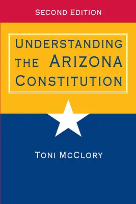 Az arizonai alkotmány megértése - Understanding the Arizona Constitution