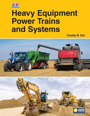 Nehézgépek hajtásláncai és rendszerei - Heavy Equipment Power Trains and Systems