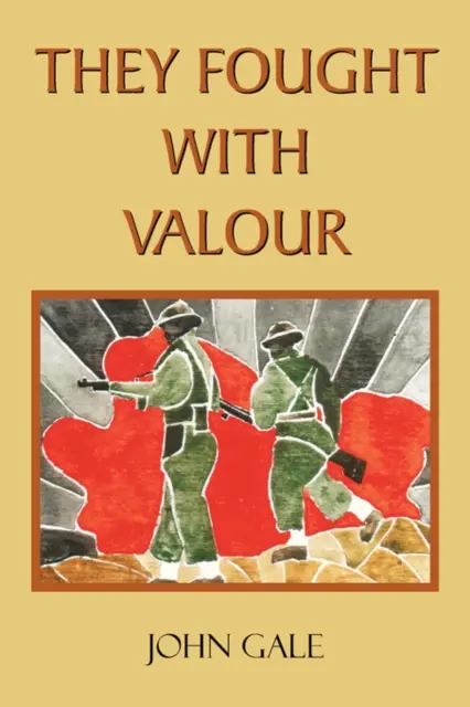 Vitézül harcoltak - They Fought With Valour